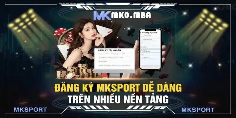 Hướng dẫn đăng ký tài khoản MK