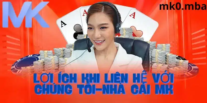 Tiện ích khi liên hệ với chúng tôi