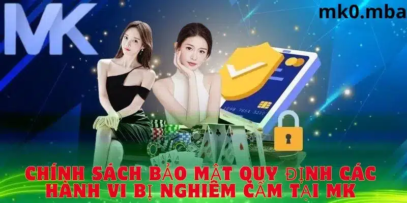 Quy định nghiêm ngặt của chính sách mk sport