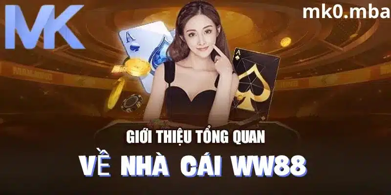 Giới thiệu về nhà cái WW88